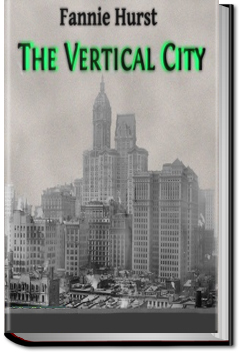 The Vertical City | Fannie Hurst